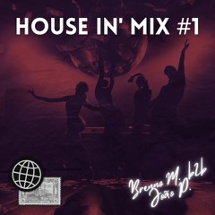House In' Mix - Brenno Mendes B2b João P.