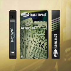 Bus Ticket (Lost Tapes 2022)