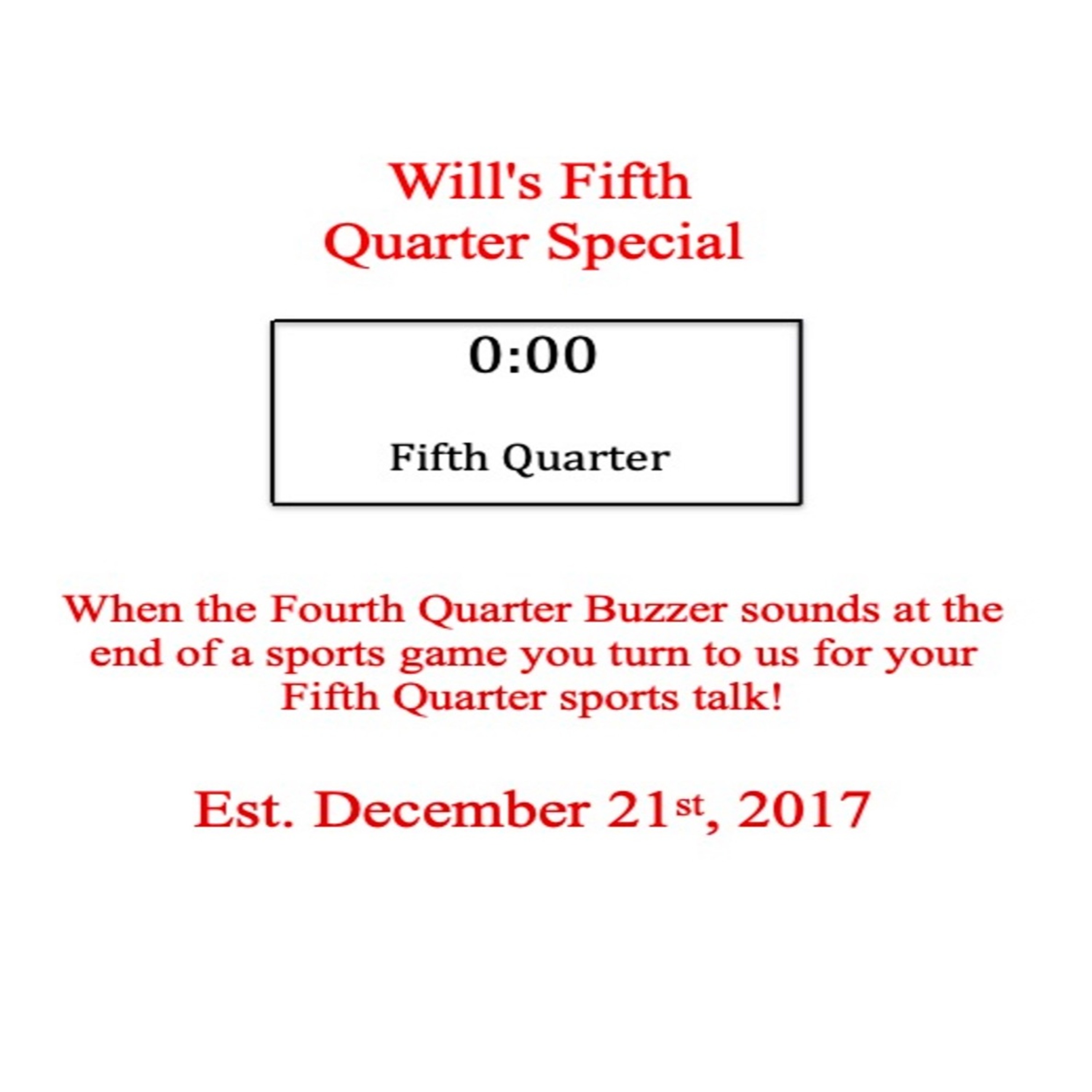 Will\'s Fifth Quarter Special