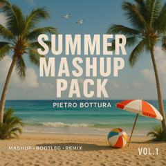 SUMMER MASHUP PACK VOL.1 (FREE DOWNLOAD)