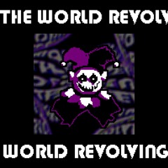 THE WORLD REVOLVING