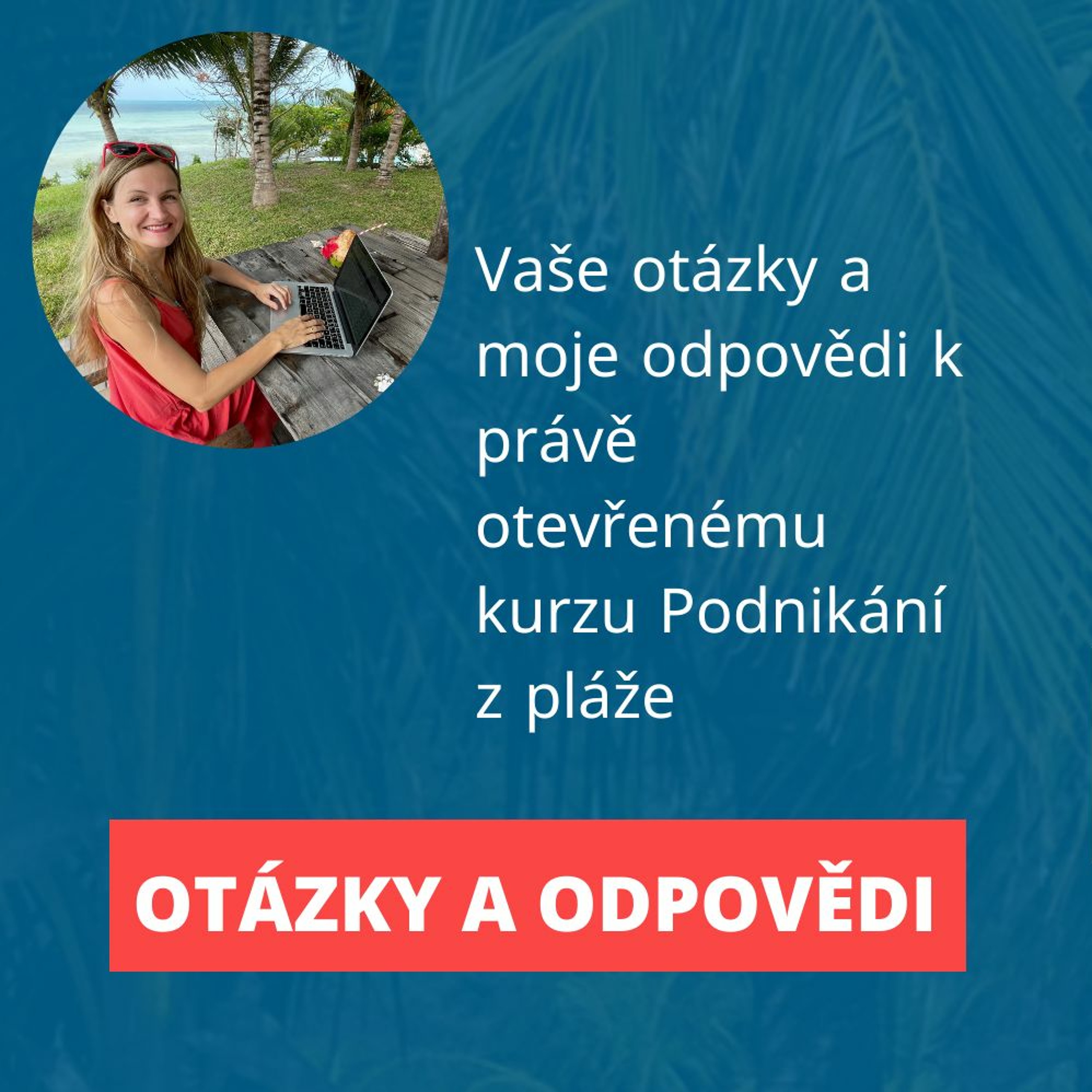 Podnikání z pláže | Stáňa Stiborová