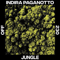 Indira Paganotto - Jungle (Original Mix)
