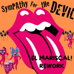 Sympathy For The Devil - Rolling Stones (El Mariscal! remix) FREE DOWNLOAD