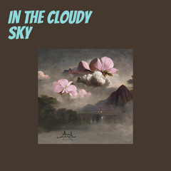 In The Cloudy Sky