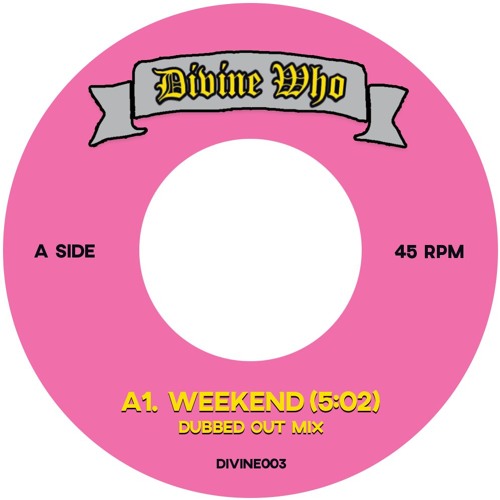 Divine Who - Weekend (teaser)