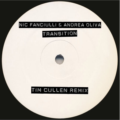 Free download: Nic Fanciulli & Andrea Oliva - Transition (Tim Cullen Remix)