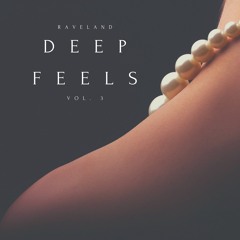Deep Feels - Vol. 3