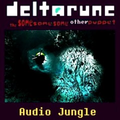 Audio Jungle - [Deltarune  The Same Same Same Other Puppet] (Archived)