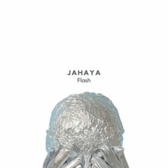 JAHAYA - Flash