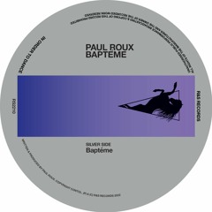 Paul Roux - Bapteme (RS2210) [clip]