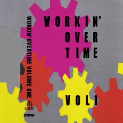 Workin' Overtime Volume One CLIPS