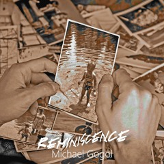 Reminiscence - Michael Gogol