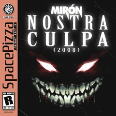 Mirón - Nostra Culpa (2008) [Out Now]
