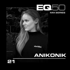 EQ50 21 - ANIKONIK