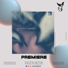PREMIERE: Hidden Empire - Comoja (Original Mix) [Stil Vor Talent]