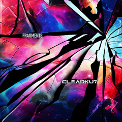ClearKut - Fragments