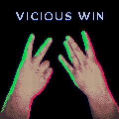 Vicious Win