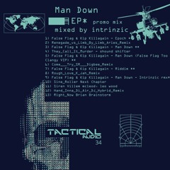Man Down EP Promo Mix Mixed By Intrinzic