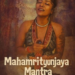 Mahamrityunjaya Mantra - Drish Vee