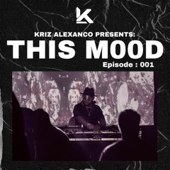 THIS M00D Episode 001