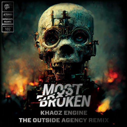 Khaoz Engine - Most Broken (The Outside Agency Remix)
