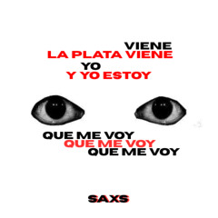 La plata viene y yo estoy que m voy