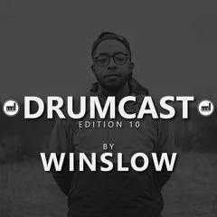Drumcast Edition 10 - WINSLOW