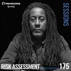 TRAXSOURCE LIVE! Sessions #175 - w/Risk Assessment