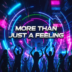 More Than Just A Feeling - Tribute to the Black Eyed Peas