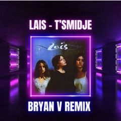 Lais - 'T smidje (Bryan V Tiktok Remix)