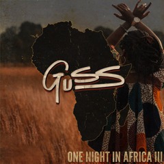 ONE NIGHT IN AFRICA III