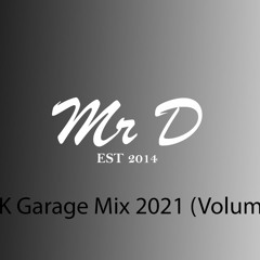 UK Garage Mix 2021 (Volume 1)
