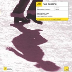 Read [EBOOK EPUB KINDLE PDF] Teach Yourself Tap Dancing (Book + Audio CD) (Teach Your