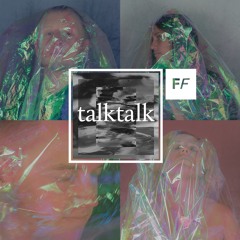 Talk Talk – Wie wir selbst eine Platte veröffentlicht haben