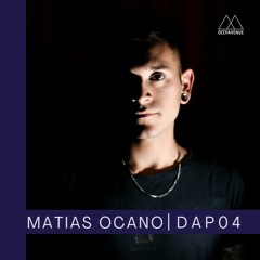Matias Ocaño - Deep Avenue podcast 004