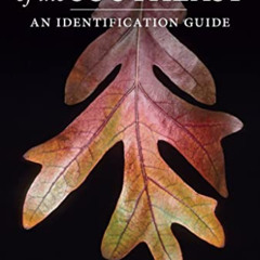 [GET] EBOOK 💓 Native Trees of the Southeast: An Identification Guide by  L. Katherin