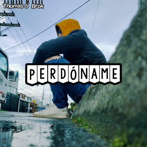 Perdóname