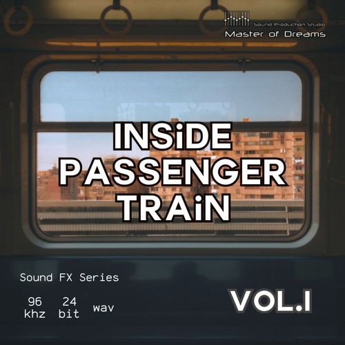 Master Of Dreams - Inside Passenger Train Vol.1 DEMO