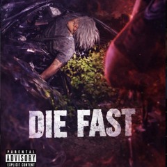 Die Fast