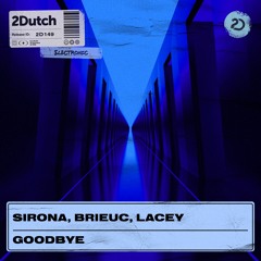 Sirona, Brieuc, Lacey - Goodbye