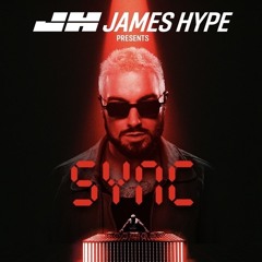 James Hype presents SYNC @ HÏ IBIZA