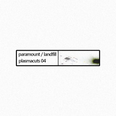 paramount / LANDFILL - Militia (previews)