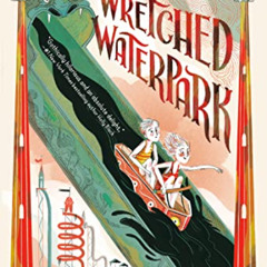 DOWNLOAD PDF 📥 Wretched Waterpark (The Sinister Summer Series) by  Kiersten White [K