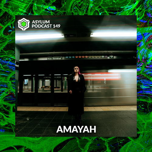 ASYLUM PODCAST #149 | AMAYAH