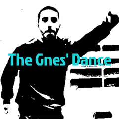 The Gnes' Dance