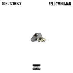 Deezy - Whistle ft. Fellow Human