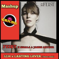 1234 X Lasting Lover -Feist X Sigala & James Arthur- Grichu Mashup (PITCHED FOR COPYRIGHT)