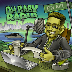 Oh Baby Radio - Episode 2 - Season 1 - House