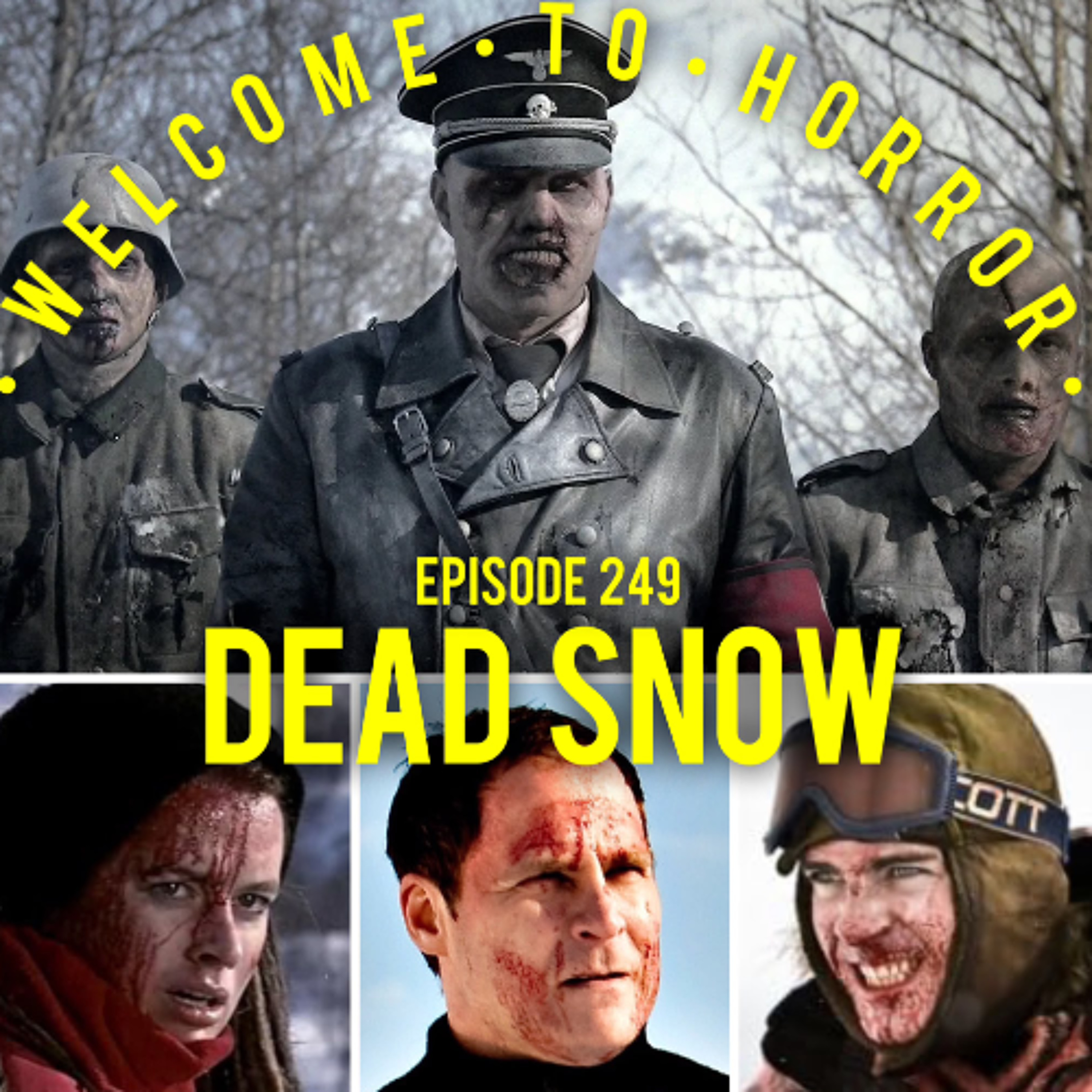 Ep 249 Dead Snow episode artwork
